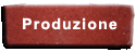 Produzione